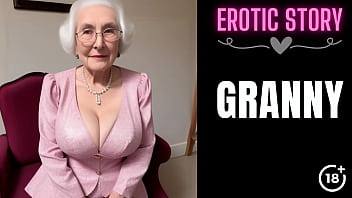 [GRANNY Story] Grandma Calls Youthfull Masculine Hooker Part 1